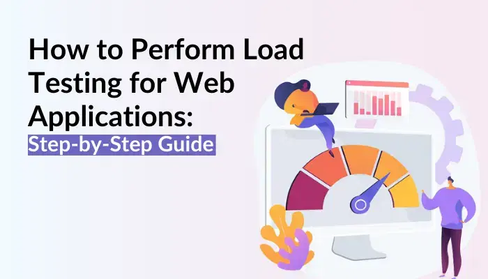 how to perform load testing for web application